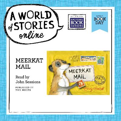 Meerkat Mail by Emily Gravett