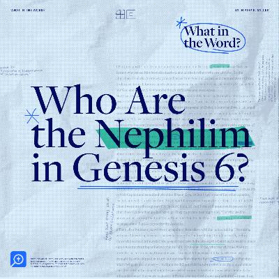Who Are the “Sons of God” and Nephilim? | James Hamilton on Genesis 6 Who Are the “Sons of God” and Nephilim? | James Hamilton on Genesis 6