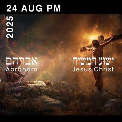 Abraham & Jesus Christ Abraham & Jesus Christ