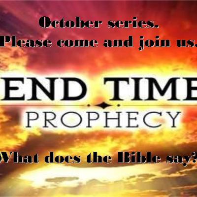 End times prophecy part3
