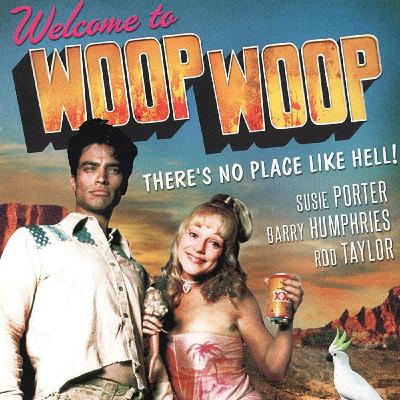 Episode 788: Welcome to Woop Woop (1997)