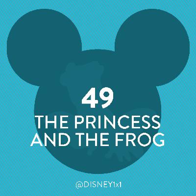 49 / The Princess and the Frog (2009)