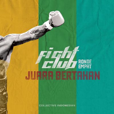 Fight Club 04 - Juara Bertahan_Pr.Nuah