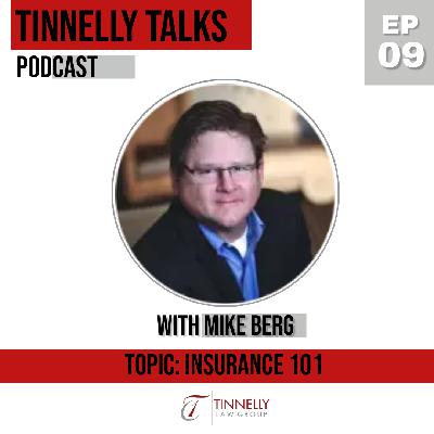 Episode 9: Insurance 101 with Guest Mike Berg