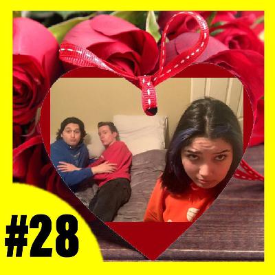 Valentine's Day Special! | Benakacast #28