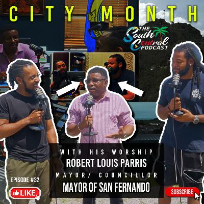 City Month with His Worship The Mayor Councillor Robert Parris | Episode #32 City Month with His Worship The Mayor Councillor Robert Parris | Episode #32
