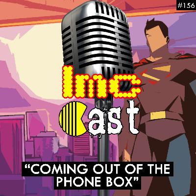 “Coming Out Of The Phone Box” (LMCC #156)