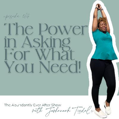 There's Power in Asking For What You Need, But Be Specific