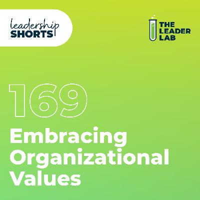 Embracing Organizational Values