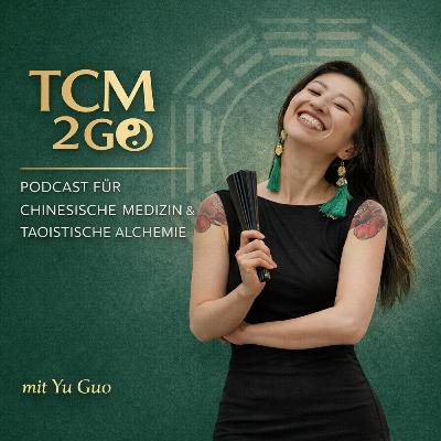Ep.22- TCM x Tantra/Daoismus Ep.22- TCM x Tantra/Daoismus