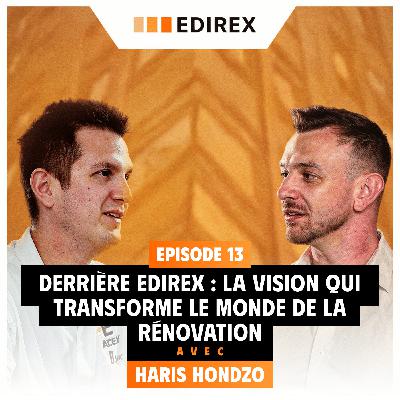 Derrière EDIREX : la vision qui transforme le monde de la rénovation