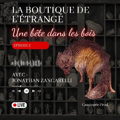 E2 - Une bête dans les bois