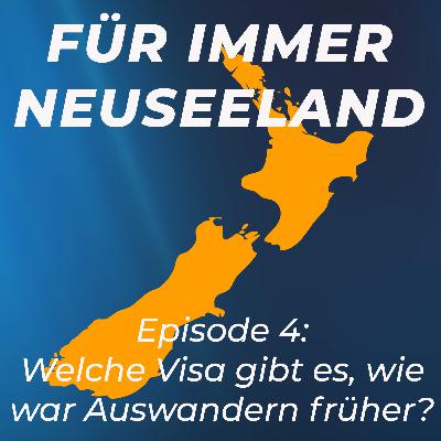 Episode 4 - Welche Visa gibt es? Wie war Auswandern früher?