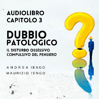 ep 3 DOC, pensieri ossessivi e compulsioni mentali: come riconoscere davvero il disturbo ep 3 DOC, pensieri ossessivi e compulsioni mentali: come riconoscere davvero il disturbo