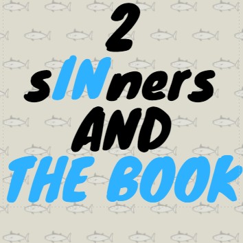 2 sINners and THE BOOK