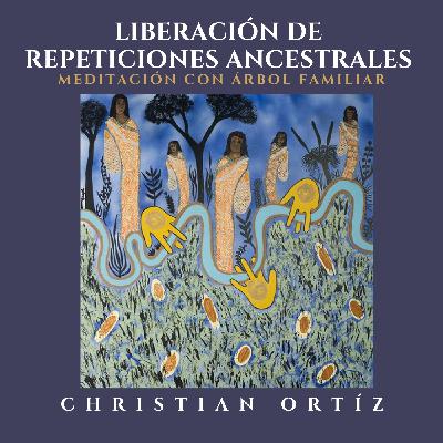 Trabajo con ancestros - Meditación con árbol familiar.