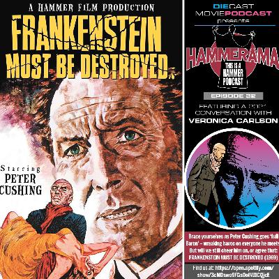 366 Hammerama Ep. 32: Frankenstein Must Be Destroyed 366 Hammerama Ep. 32: Frankenstein Must Be Destroyed