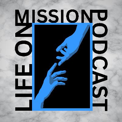 Episode 3 - Life On Mission