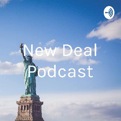 New Deal Podcast