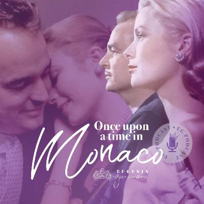 For Your Royal Information - Once Upon a Time in Monaco