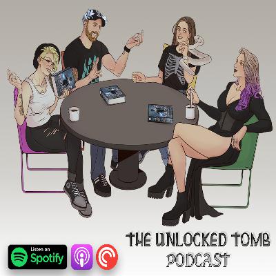 The Unlocked Tomb Ep. 36: The River Part 2 (Season 2)