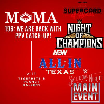 Make Pro Wrestling Majestic Again 196: We are Back with PPV's!