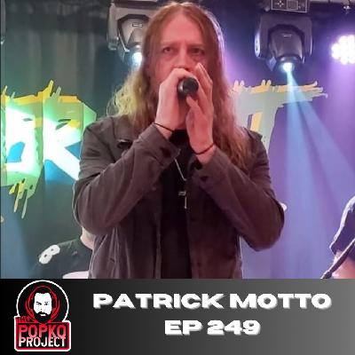 Ep 249: Patrick Motto