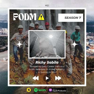 #61 Menjadi PR Perusahaan di Dunia Nikel (with Richy Sabila)