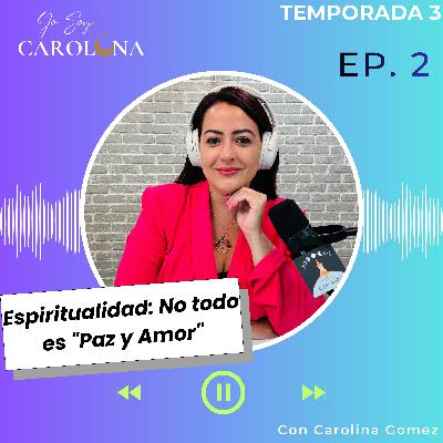 Espiritualidad: No todo es "Paz y Amor"