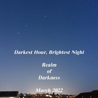Realm of Darkness March 2022 Realm of Darkness March 2022