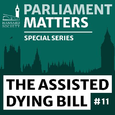 Assisted dying bill – special series #11: A conversation with Kim Leadbeater MP