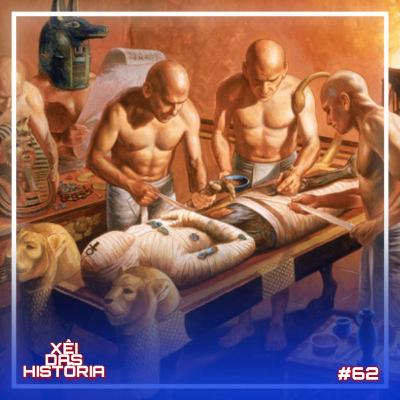 #História 62 - Egito Antigo: um legado fantástico!