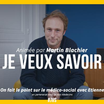 #4 JVS - Etienne Pot, on fait le point sur le médico-social