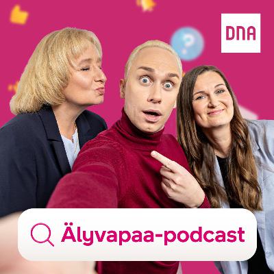 DNA Älyvapaa-podcast, jakso 5: Satuolentoja ja turvataitoja – säännöt eivät ole vain lapsille